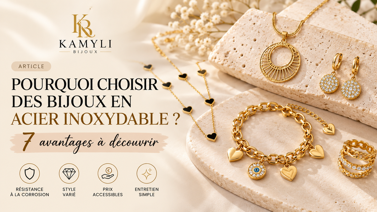 Pourquoi choisir des bijoux en acier inoxydable ? 7 avantages